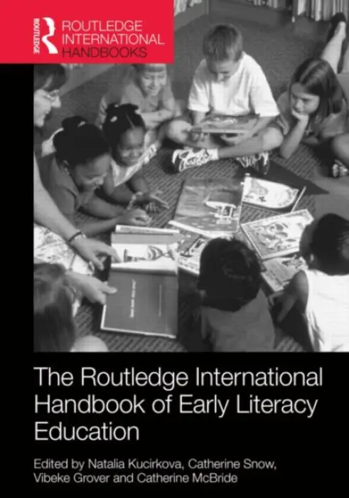 Routledge International Handbook of Early Literacy Education