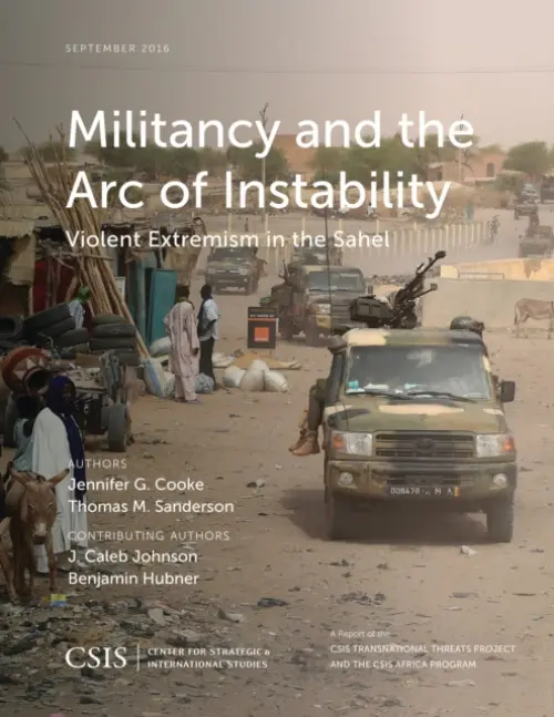 Militancy and the Arc of Instability - Cooke, Jennifer G. a Sanderson, Thomas M.