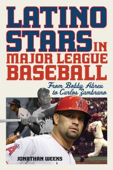 Latino Stars in Major League Baseball - Weeks, Jonathan
