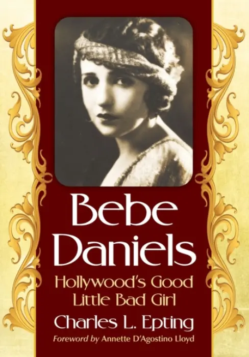 Bebe Daniels - Epting, Charles L.
