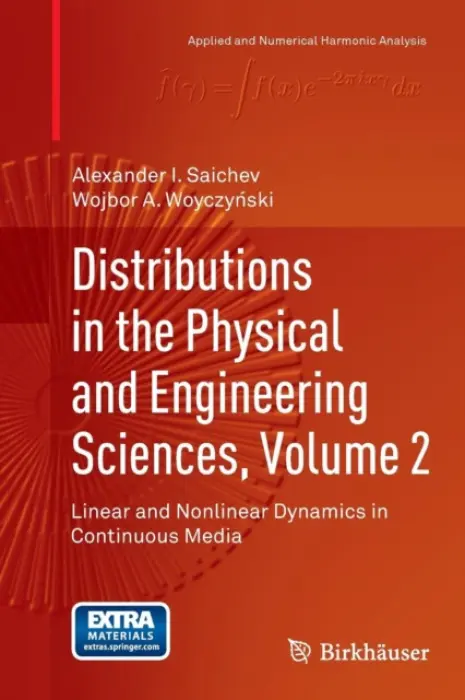 Distributions in the Physical and Engineering Sciences, Volume 2 - Saichev, Alexander I. a Woyczynski, Wojbor A.