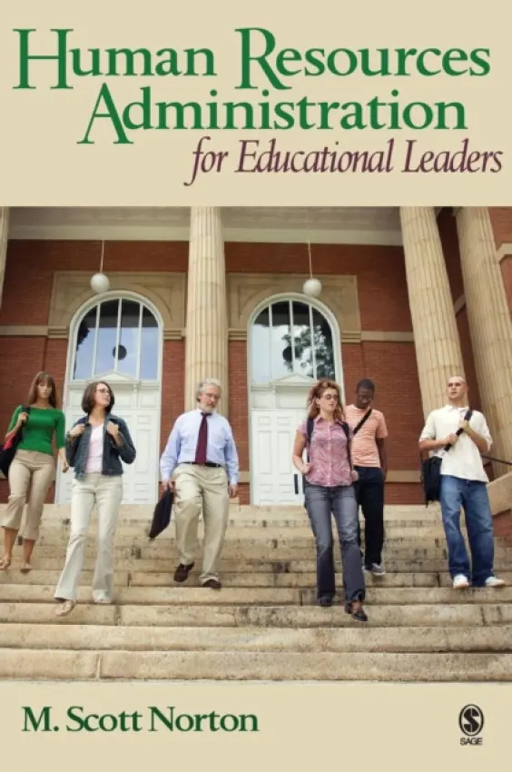 Human Resources Administration for Educational Leaders - Norton, M Scott