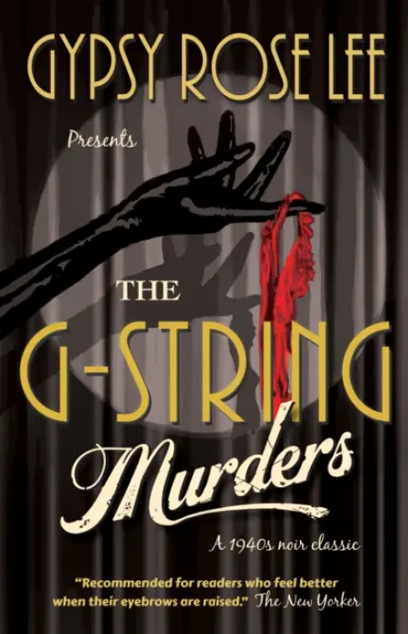 The G-String Murders - Gypsy Rose Lee