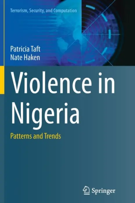 Violence in Nigeria - Taft, Patricia a Haken, Nate