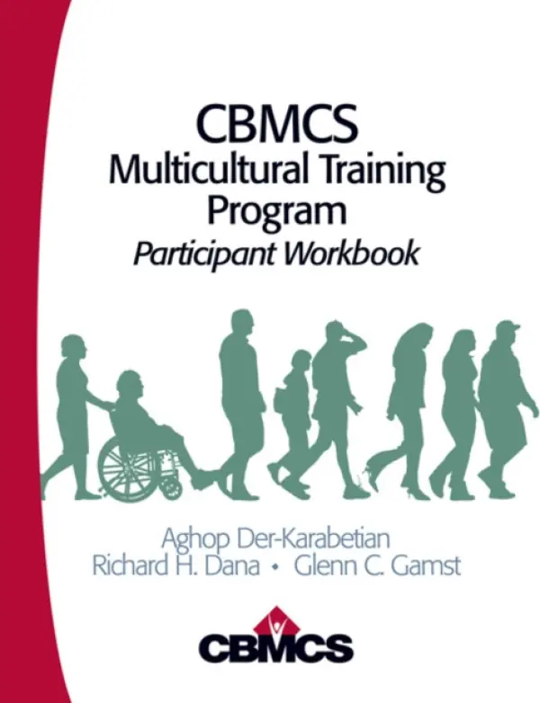 CBMCS Multicultural Training Program - Der-Karabetian, Aghop a Dana, Richard H. (Henry) a Gamst, Glenn C.
