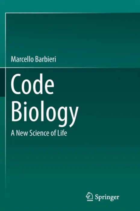 Code Biology - Barbieri, Marcello
