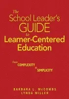 School Leader's Guide to Learner-Centered Education
