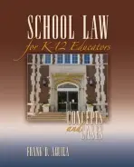 School Law for K-12 Educators - Aquila, Frank D.