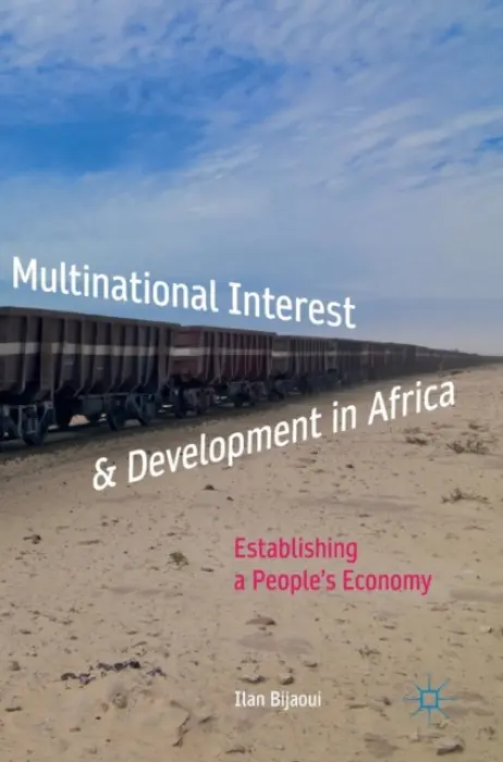Multinational Interest & Development in Africa - Bijaoui, Ilan