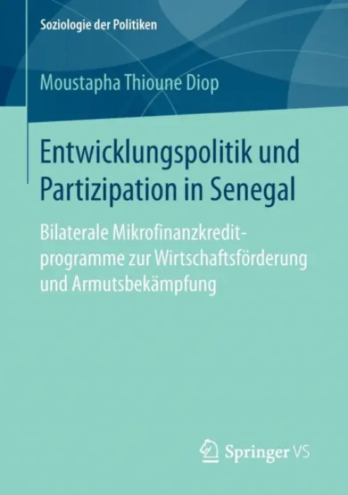 Entwicklungspolitik und Partizipation in Senegal - Thioune Diop, Moustapha
