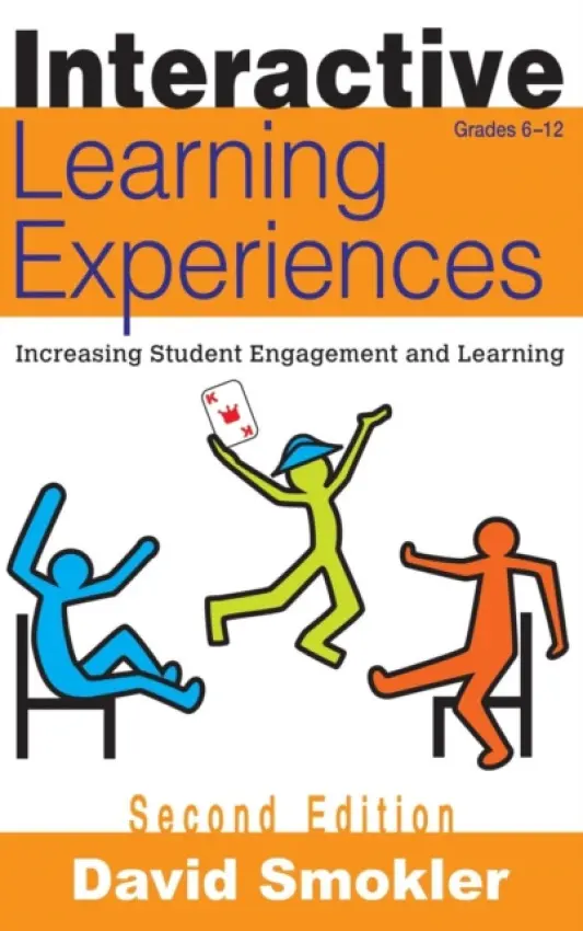 Interactive Learning Experiences, Grades 6-12 - Smokler, David Samuel