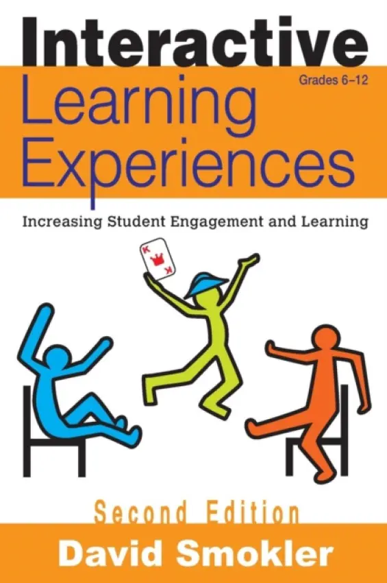 Interactive Learning Experiences, Grades 6-12 - Smokler, David Samuel