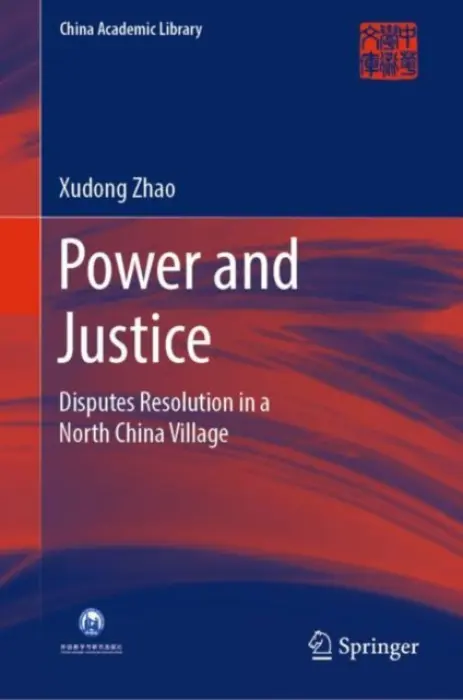 Power and Justice - Zhao, Xudong