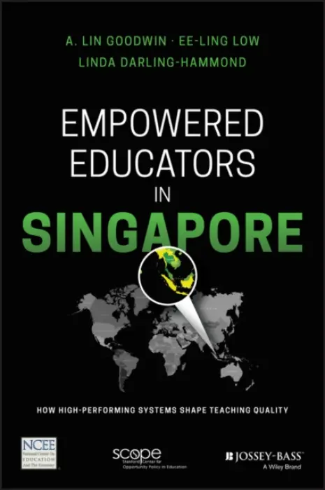 Empowered Educators in Singapore - Goodwin, A. Lin a Low, Ee-Ling a Darling-Hammond, Linda (Stanford University)