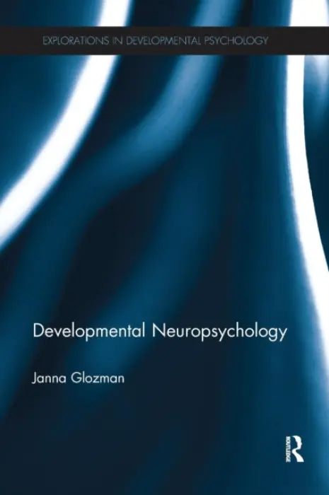 Developmental Neuropsychology - Glozman, Janna (Moscow State University, Russia)