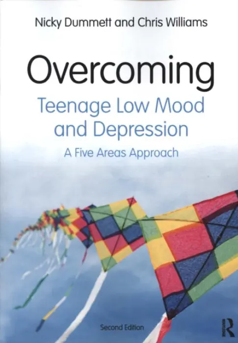 Overcoming Teenage Low Mood and Depression - Dummett, Nicky a Williams, Chris (Professor of Psychosocial Psychiatry at University of Glasgow, United Kingdom)