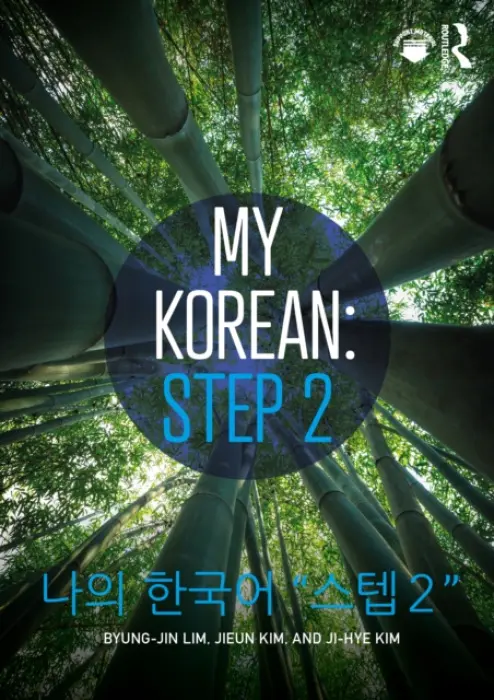 My Korean: Step 2 - Lim, Byung-jin a Kim, Jieun a Kim, Ji-Hye