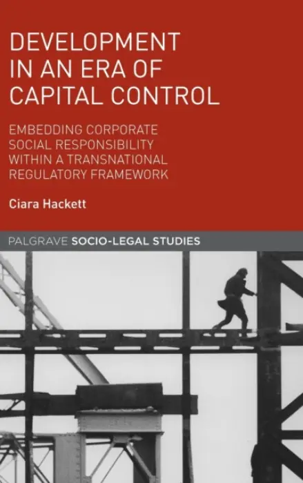 Development in an Era of Capital Control - Hackett, Ciara
