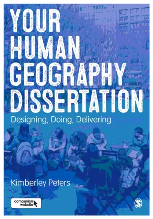 Your Human Geography Dissertation - Peters, Kimberley