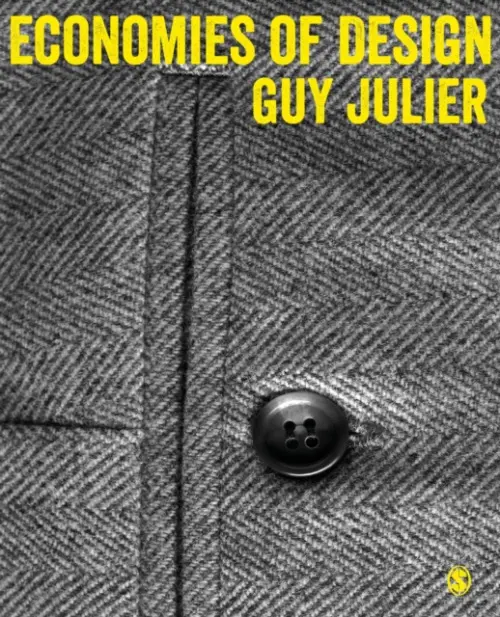 Economies of Design - Julier, Guy