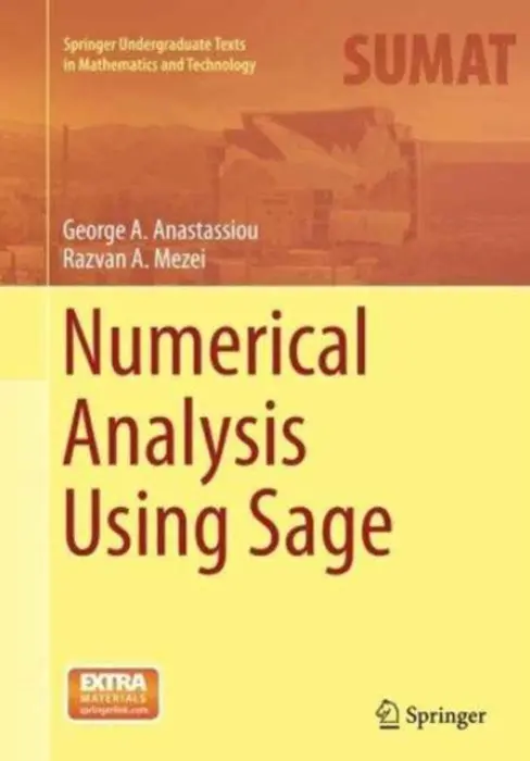 Numerical Analysis Using Sage - Anastassiou, George A. a Mezei, Razvan A.