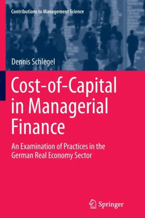 Cost-of-Capital in Managerial Finance - Schlegel, Dennis