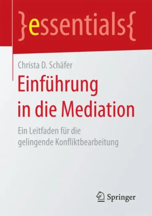 Einfuhrung in die Mediation - Schafer, Christa D.