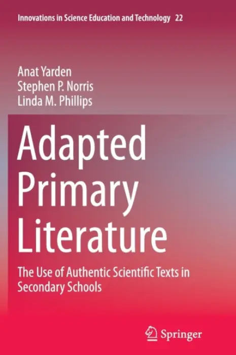 Adapted Primary Literature - Yarden, Anat a Norris, Stephen P. a Phillips, Linda M.