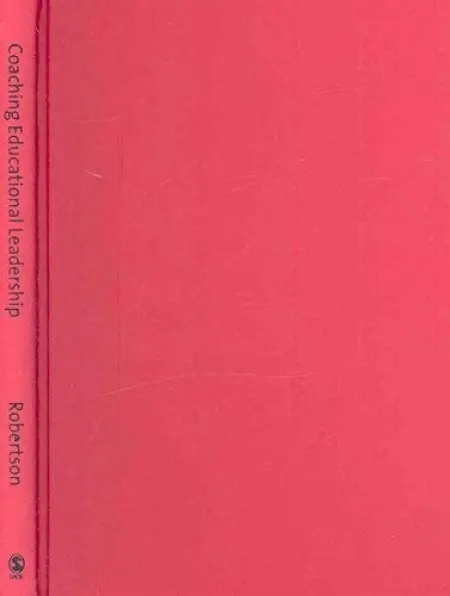 Coaching Educational Leadership - Robertson, Jan