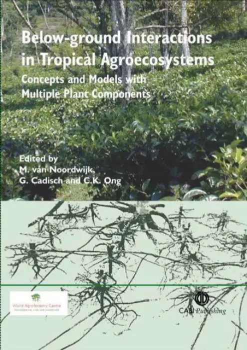 Below-ground Interactions in Tropical Agroecosystems