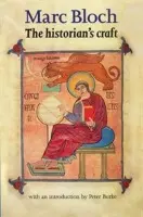 Historian's Craft - Bloch, Marc