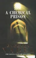Chemical Prison (Inspector Ikmen Mystery 2) - Barbara Nadel