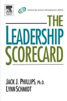 Leadership Scorecard - Phillips, Jack J. a Schmidt, Lynn