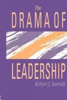 Drama Of Leadership - Starratt, Robert J. (Boston College, USA)