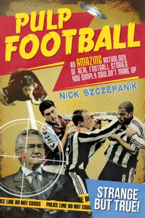 Pulp Football - Szczepanik, Nick