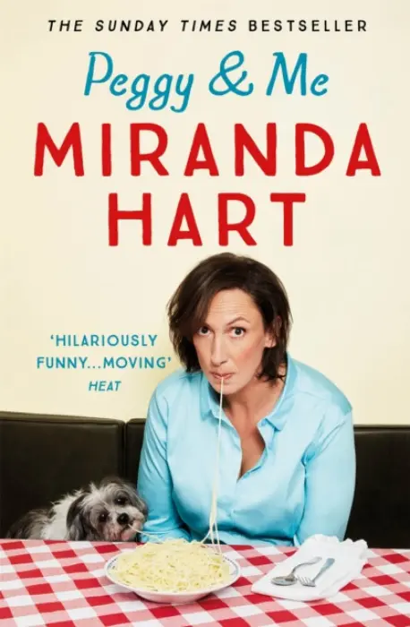 Peggy and Me - Hart, Miranda