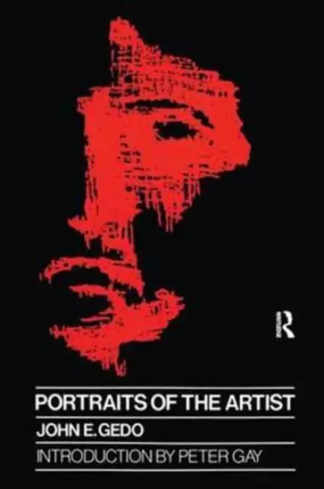 Portraits of the Artist - Gedo, John E.