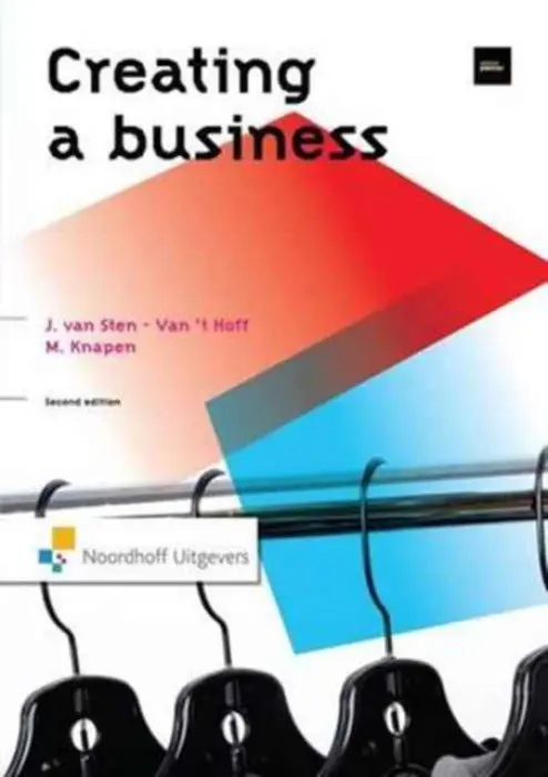 Creating a Business - van Sten-van't Hoff, Jenny (Rotterdam Business School, the Netherlands)