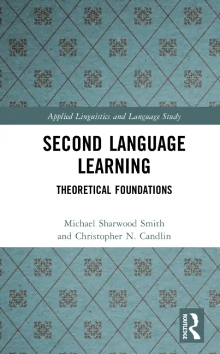 Second Language Learning - Smith, Michael Sharwood a Candlin, Christopher N.
