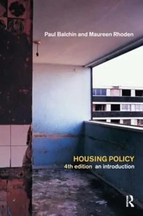 Housing Policy - Balchin, Paul (University of Greenwich, UK) a Rhoden, Maureen