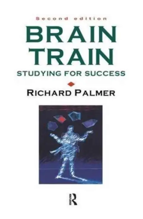 Brain Train - Palmer, Richard (Director of General Education, Bedford School, UK) a Palmer, Richard