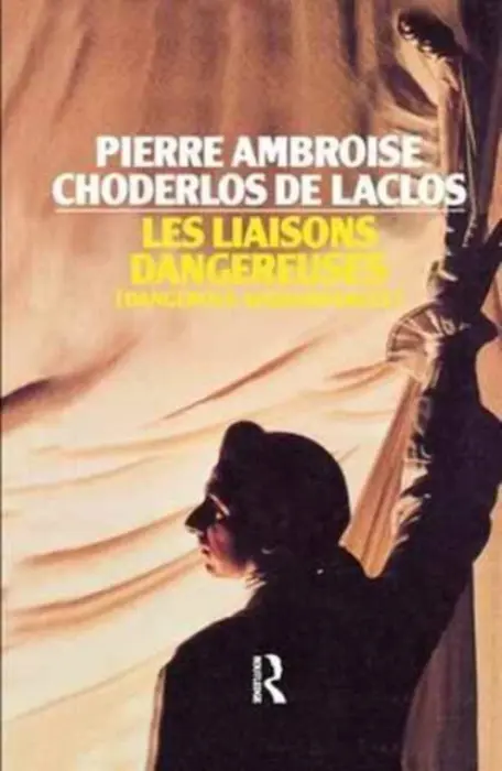 Les Liaisons Dangereuses - Choderlos de Laclos, Pierre Ambrose