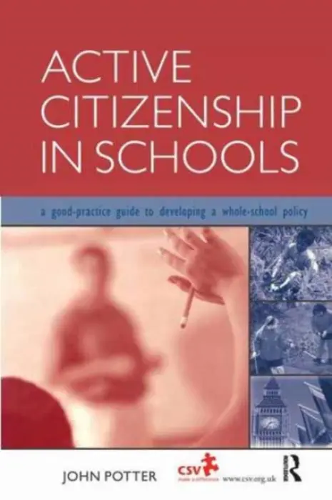 Active Citizenship in Schools - Potter, John