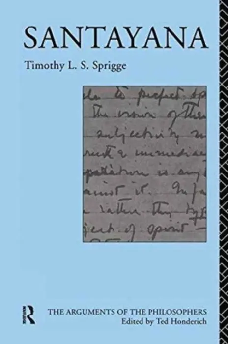 Santayana - Sprigge, Timothy L. S.