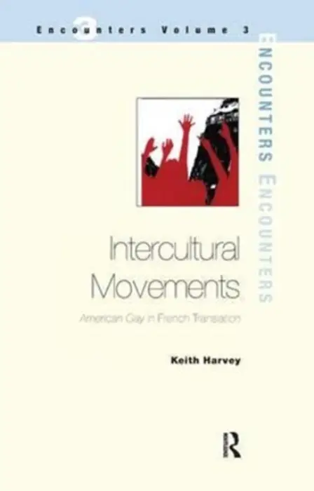 Intercultural Movements - Harvey, Keith