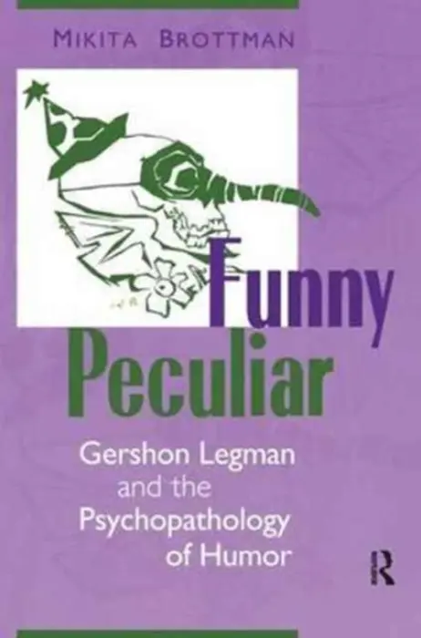 Funny Peculiar - Brottman, Mikita