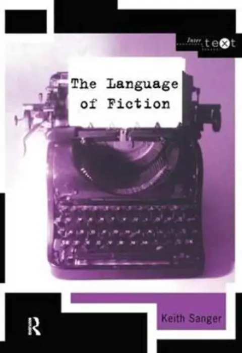 Language of Fiction - Sanger, Keith
