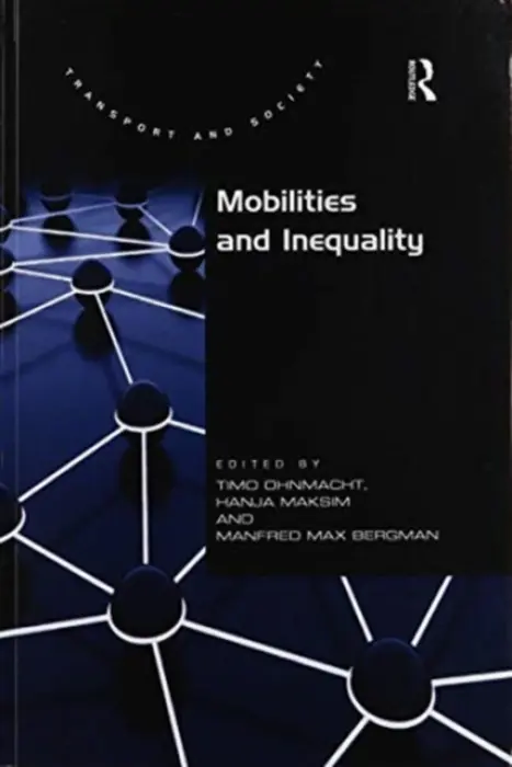 Mobilities and Inequality - Maksim, Hanja a Bergman, Manfred Max