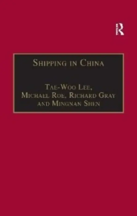Shipping in China - Lee, Tae-Woo a Shen, Mingnan