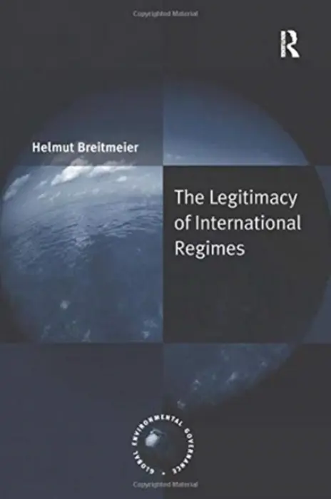 Legitimacy of International Regimes - Breitmeier, Helmut